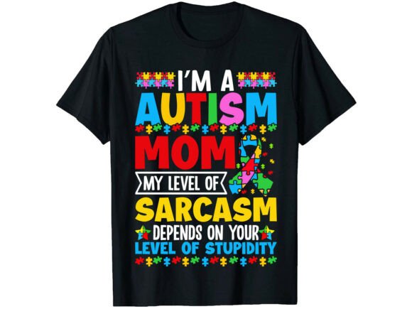 Funny Autism Mom T-Shirt: An Embroidery Review