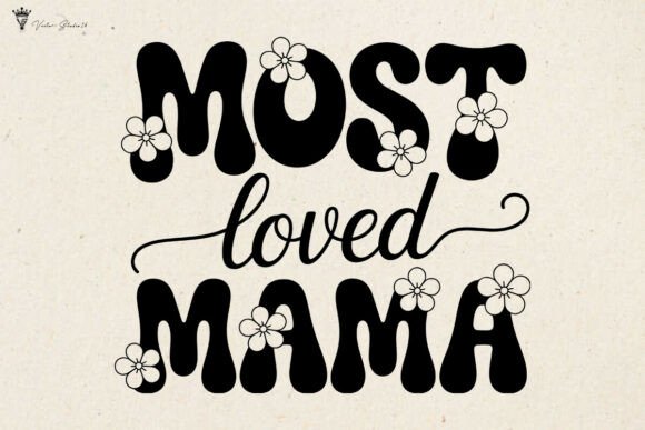 Most Loved Mama SVG PNG: An Embroidery Review