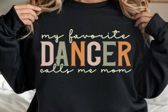 My Favorite Dancer Calls Me Mom PNG Review